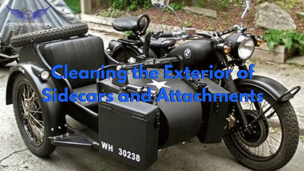 Cleaning the Exterior of Sidecars and Attachments